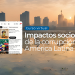 Inicia curso internacional sobre medio ambiente y corrupción en América Latina y el Caribe